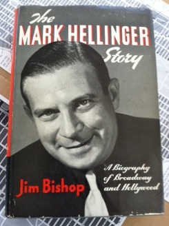 Mark Hellinger started his career as a Broadway reporter during the Roaring Twenties. Jim Bishop wrote his biography "The Mark Hellinger Story" (Appleton-Century-Crofts, Inc., 1952)
